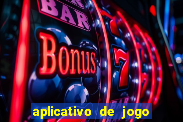 aplicativo de jogo que da bonus no cadastro